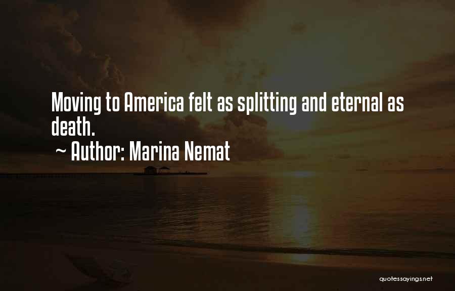 Splitting Up And Moving On Quotes By Marina Nemat