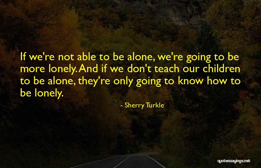 Splitwise Password Quotes By Sherry Turkle Splitwise Password Quotes By Sherry Turkle
