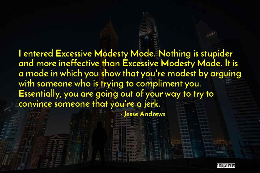 Sploder Arcade Quotes By Jesse Andrews Sploder Arcade Quotes By Jesse Andrews