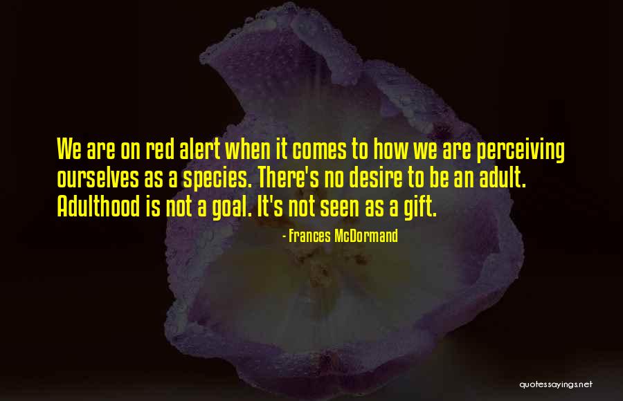 Splotches On Skin Quotes By Frances McDormand Splotches On Skin Quotes By Frances McDormand
