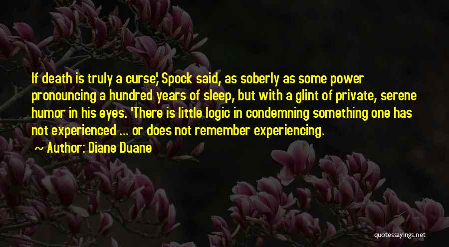 Spock Death Quotes By Diane Duane