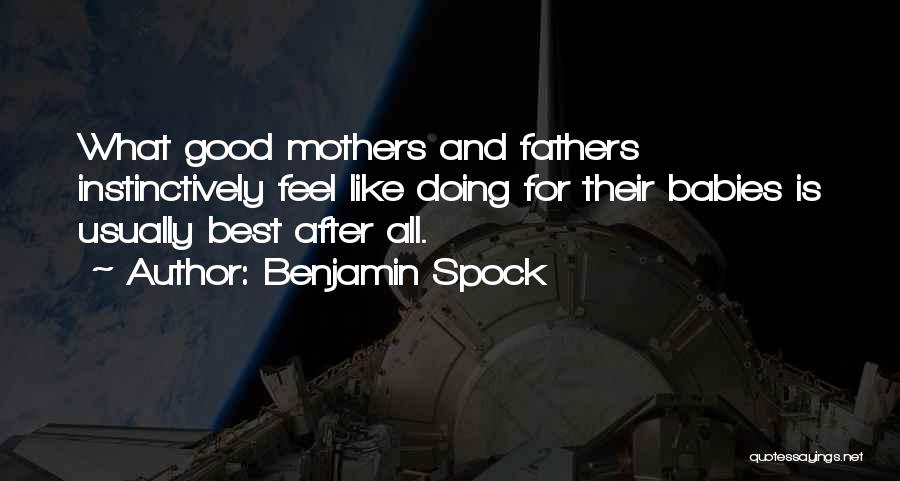 Spock Quotes By Benjamin Spock