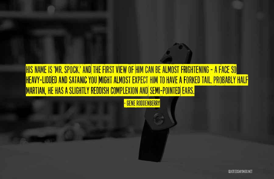 Spock Quotes By Gene Roddenberry Spock Quotes By Gene Roddenberry