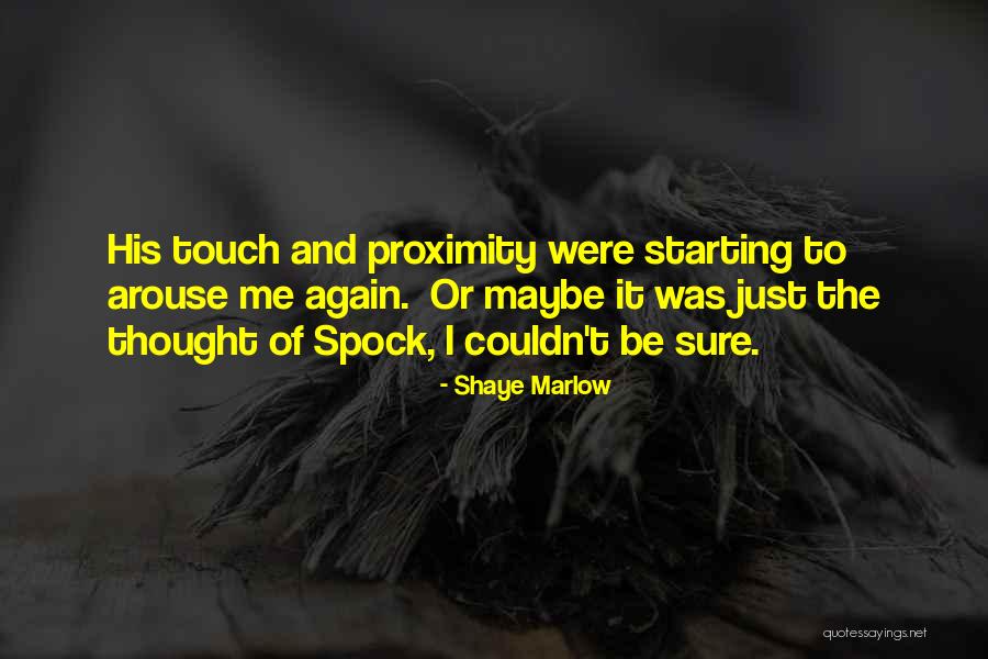 Spock Quotes By Shaye Marlow Spock Quotes By Shaye Marlow