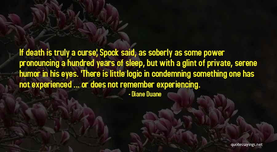 Spock's Death Quotes By Diane Duane