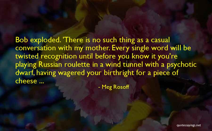 Spohler Dutch Quotes By Meg Rosoff Spohler Dutch Quotes By Meg Rosoff