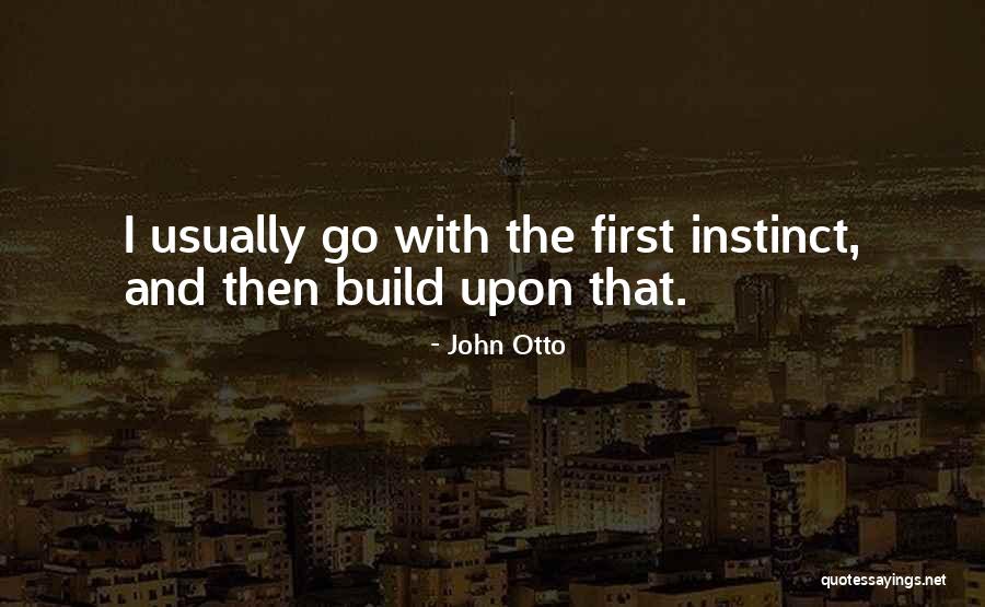 Spoialabrothers Quotes By John Otto Spoialabrothers Quotes By John Otto