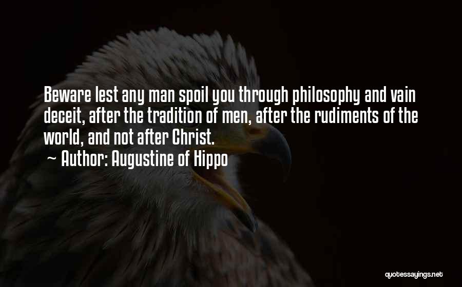 Spoil Your Man Quotes By Augustine Of Hippo