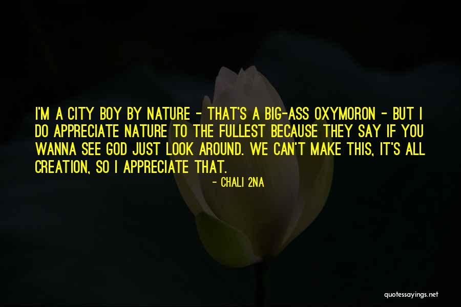 Spoiled Oilfield Wife Quotes By Chali 2na Spoiled Oilfield Wife Quotes By Chali 2na