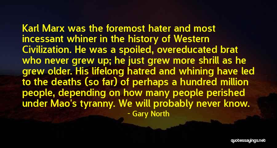Spoiled People Quotes By Gary North Spoiled People Quotes By Gary North