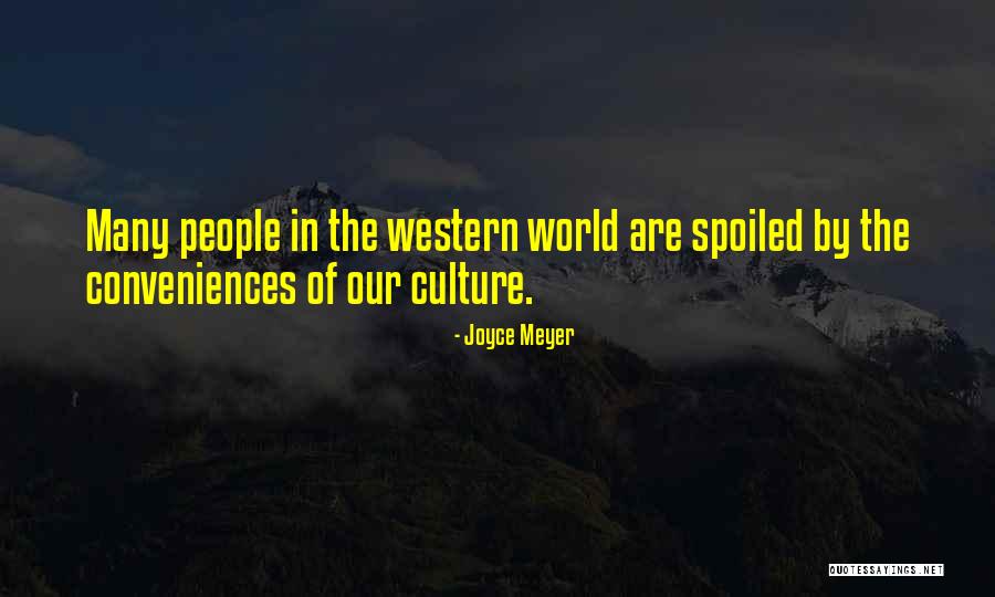 Spoiled People Quotes By Joyce Meyer Spoiled People Quotes By Joyce Meyer