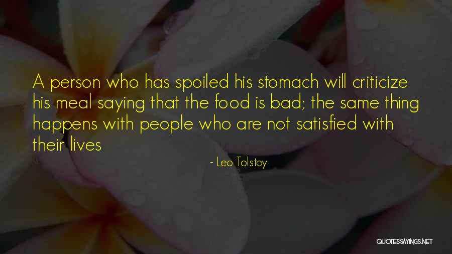 Spoiled People Quotes By Leo Tolstoy Spoiled People Quotes By Leo Tolstoy
