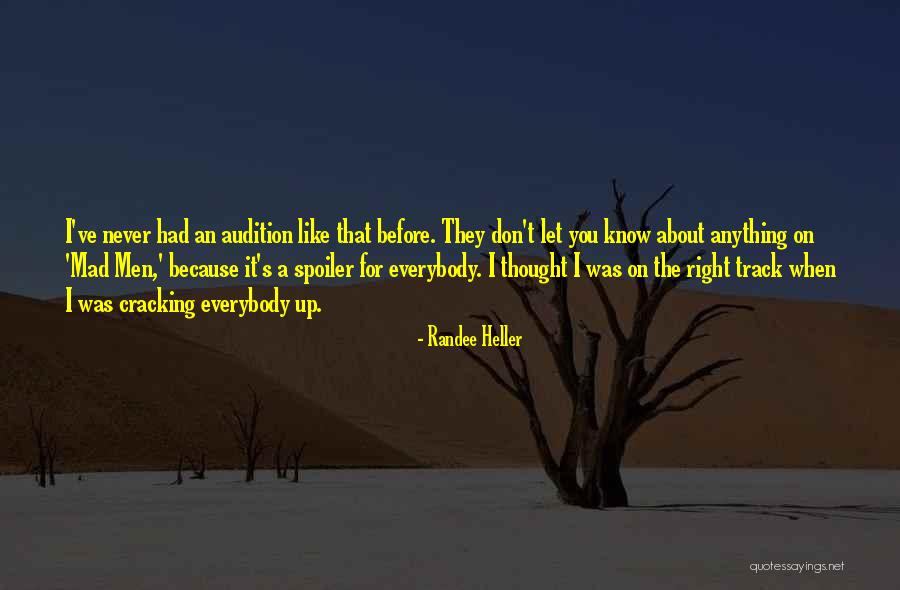 Spoiler Quotes By Randee Heller Spoiler Quotes By Randee Heller