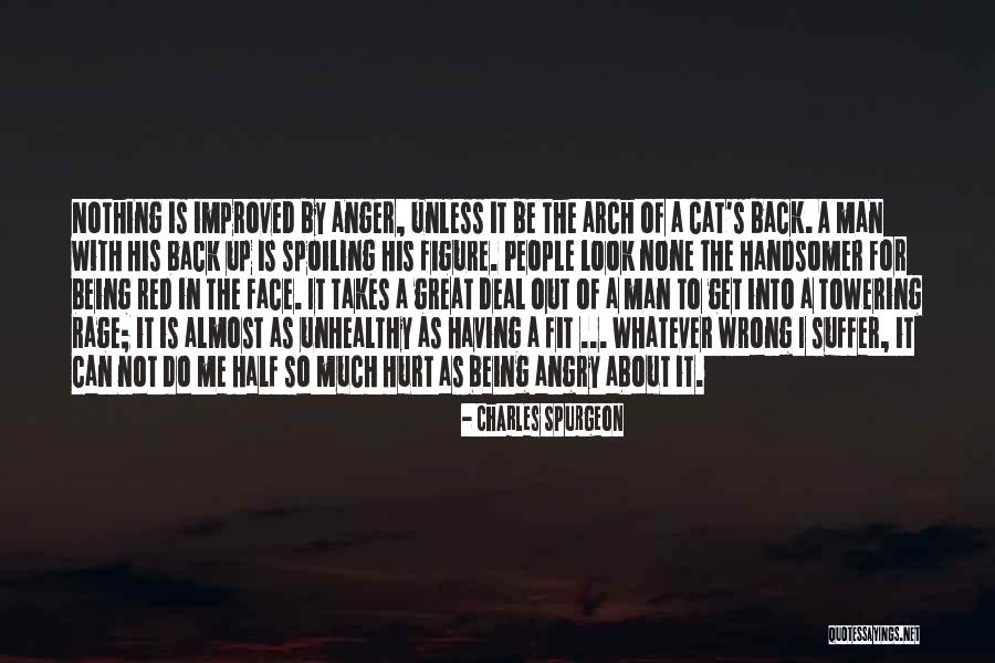 Spoiling Her Quotes By Charles Spurgeon Spoiling Her Quotes By Charles Spurgeon