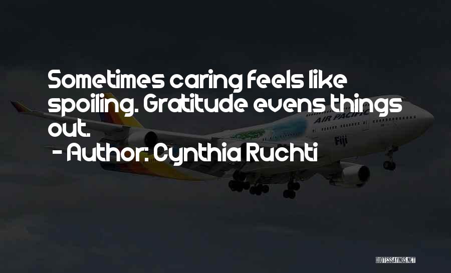 Spoiling Quotes By Cynthia Ruchti