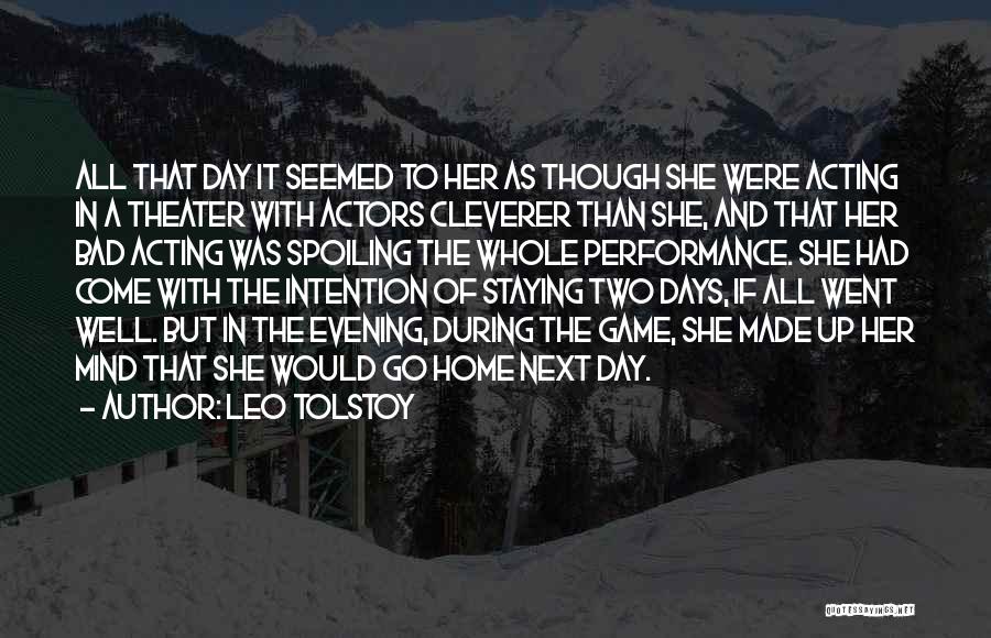 Spoiling Quotes By Leo Tolstoy