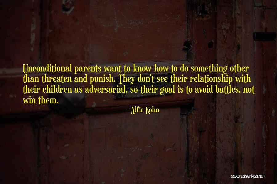 Spoiling Your Girl Quotes By Alfie Kohn Spoiling Your Girl Quotes By Alfie Kohn