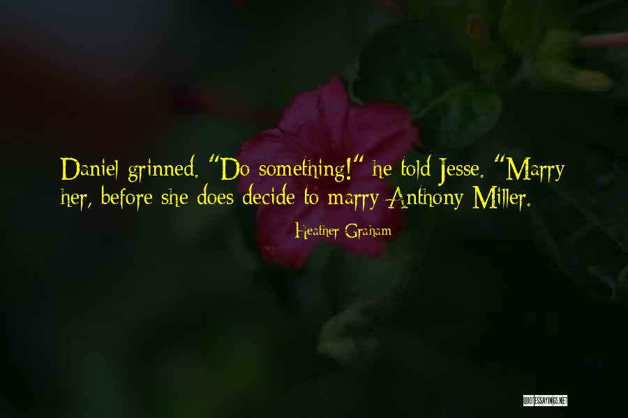 Spoils Of Pandaria Quotes By Heather Graham Spoils Of Pandaria Quotes By Heather Graham