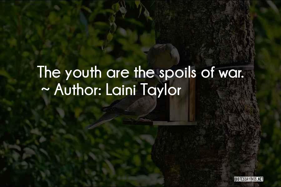 Spoils Of War Quotes By Laini Taylor