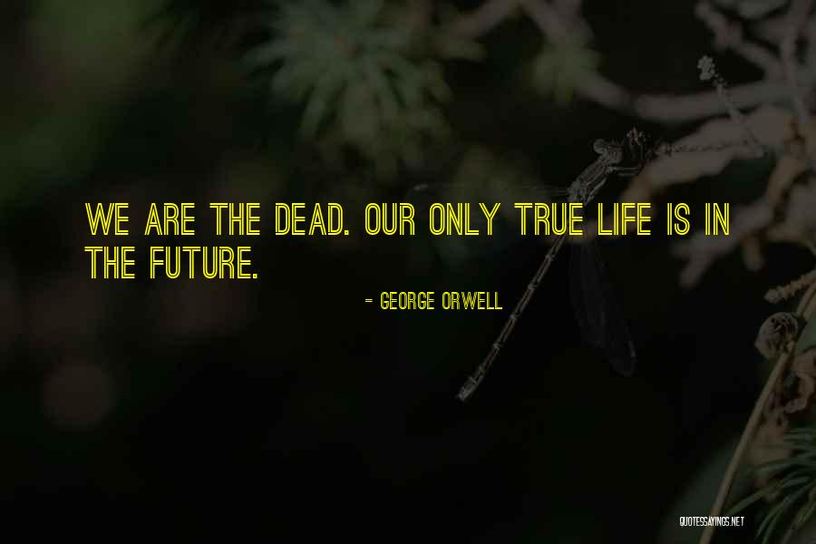 Spojenie Lonowe Quotes By George Orwell