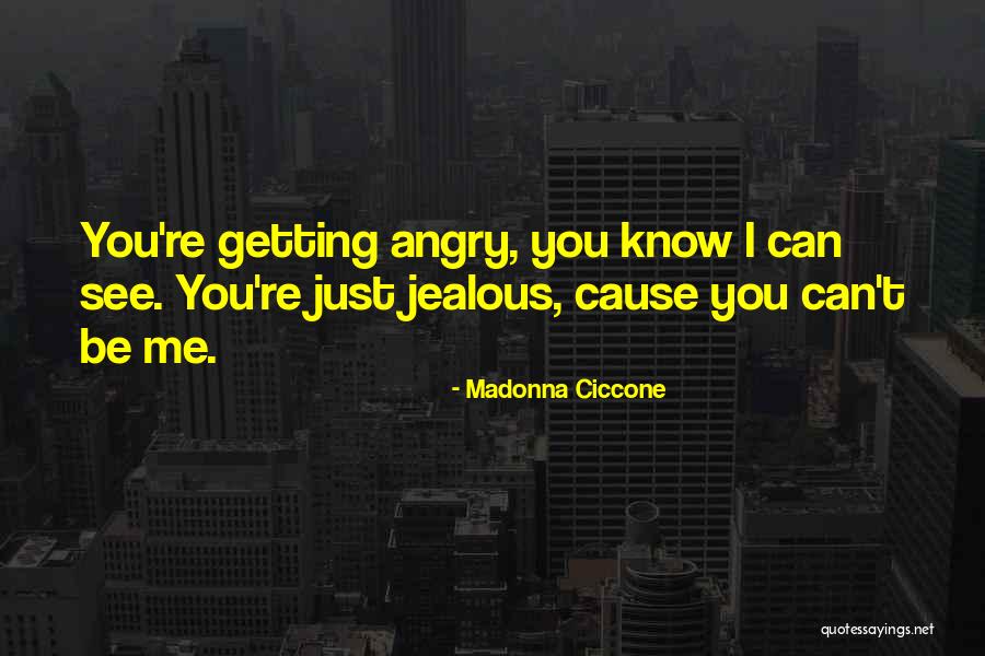 Spojenie Lonowe Quotes By Madonna Ciccone