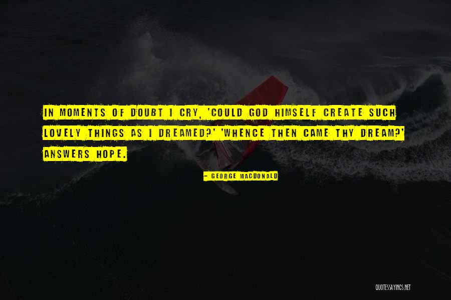 Spojrzenie Baczynski Quotes By George MacDonald