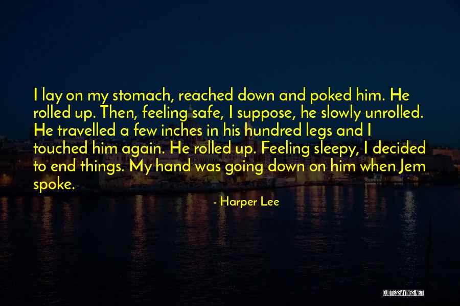 Spoke Up Quotes By Harper Lee Spoke Up Quotes By Harper Lee