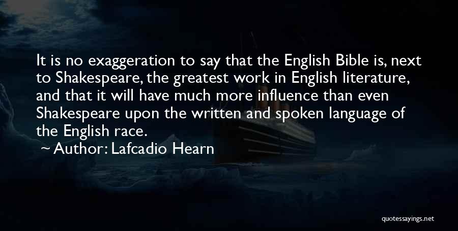 Spoken English Language Quotes By Lafcadio Hearn