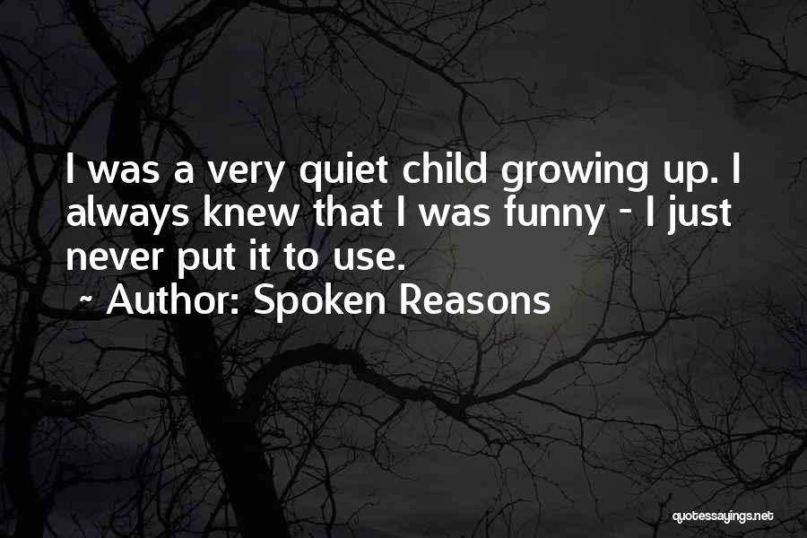 Spoken Reasons Quotes 1653999