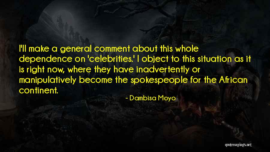 Spokespeople Quotes By Dambisa Moyo Spokespeople Quotes By Dambisa Moyo