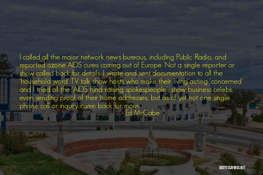 Spokespeople Quotes By Ed McCabe Spokespeople Quotes By Ed McCabe
