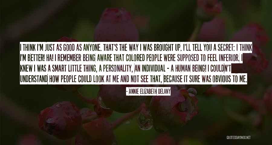 Spokojny In English Quotes By Annie Elizabeth Delany Spokojny In English Quotes By Annie Elizabeth Delany