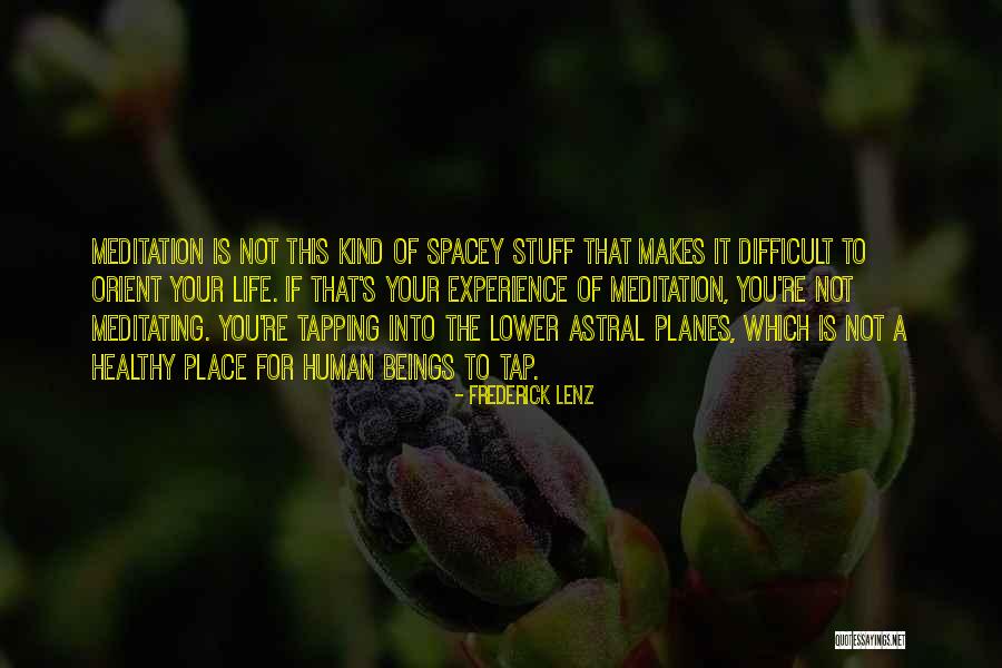Spokojnyj Quotes By Frederick Lenz Spokojnyj Quotes By Frederick Lenz