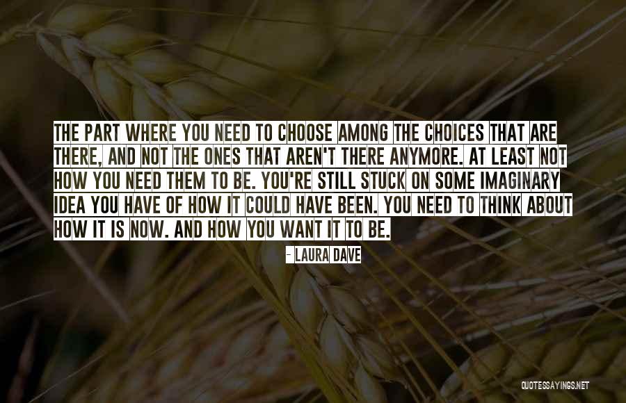 Spomenici Quotes By Laura Dave Spomenici Quotes By Laura Dave