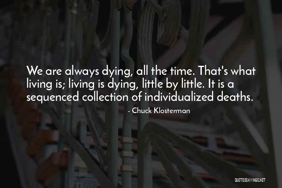 Spondees Audiology Quotes By Chuck Klosterman Spondees Audiology Quotes By Chuck Klosterman
