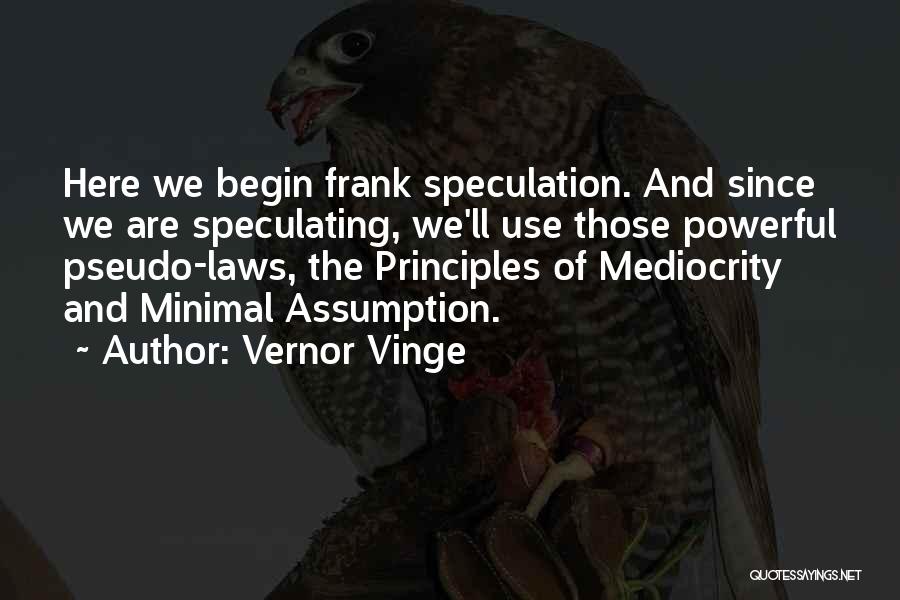 Spondyloepiphyseal Dwarfism Quotes By Vernor Vinge