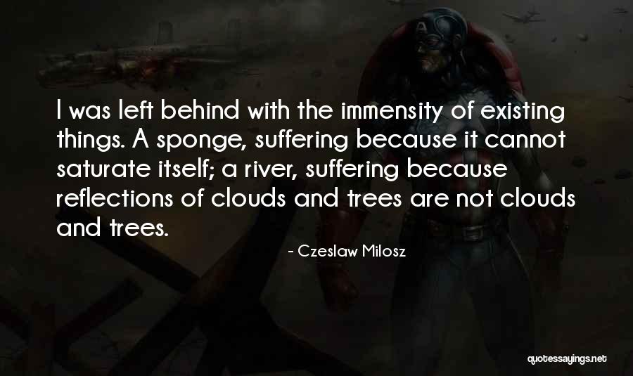Sponge It Quotes By Czeslaw Milosz Sponge It Quotes By Czeslaw Milosz