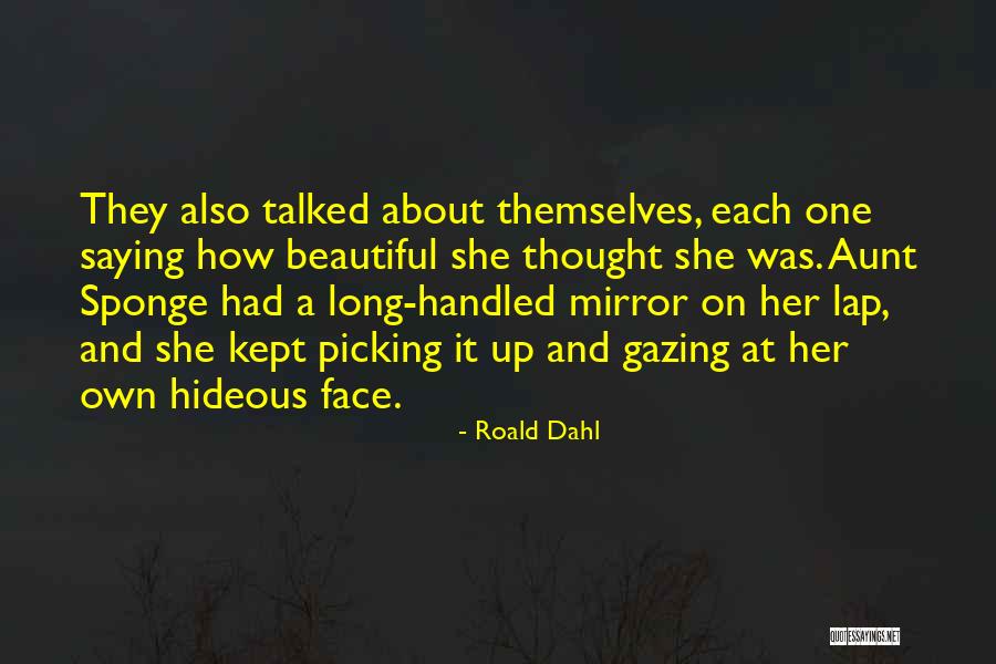 Sponge It Quotes By Roald Dahl Sponge It Quotes By Roald Dahl