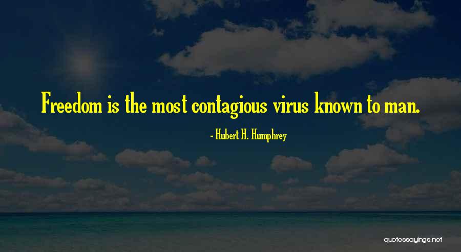 Spongiforma Quotes By Hubert H. Humphrey Spongiforma Quotes By Hubert H. Humphrey