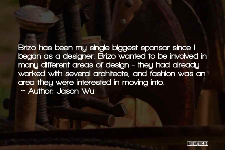 Sponsor Quotes By Jason Wu