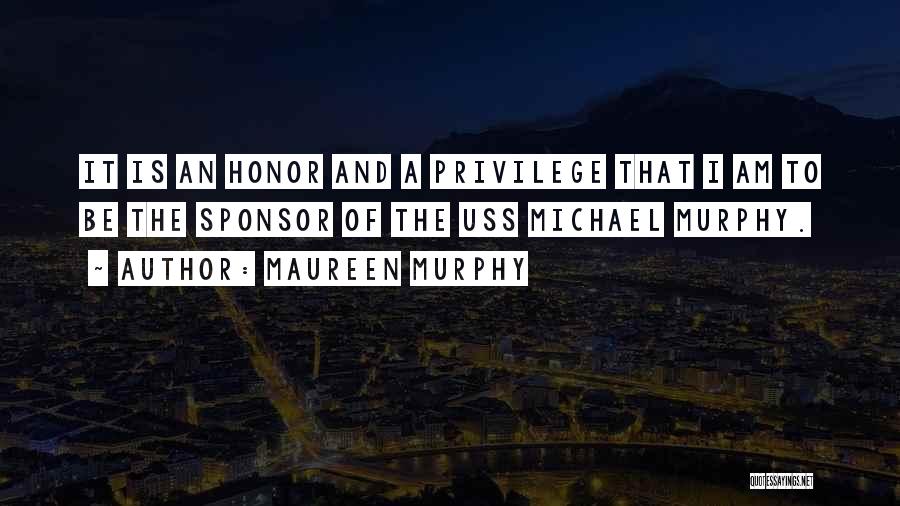 Sponsor Quotes By Maureen Murphy