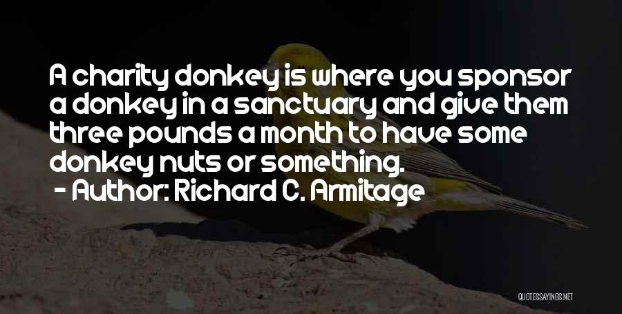 Sponsor Quotes By Richard C. Armitage