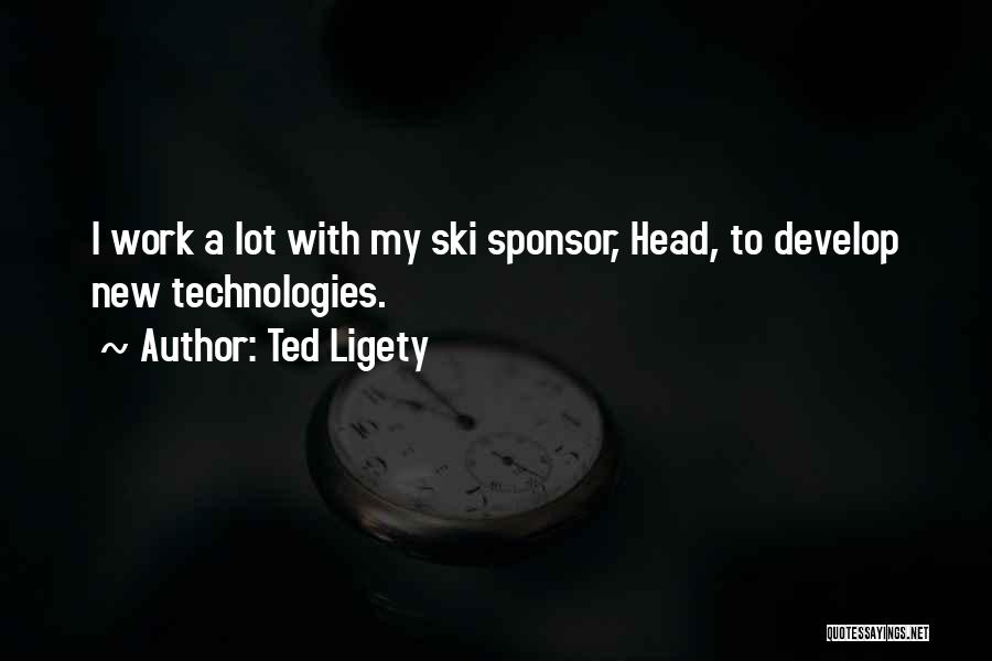 Sponsor Quotes By Ted Ligety