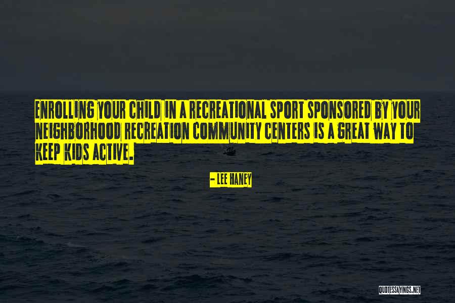 Sponsored Quotes By Lee Haney Sponsored Quotes By Lee Haney