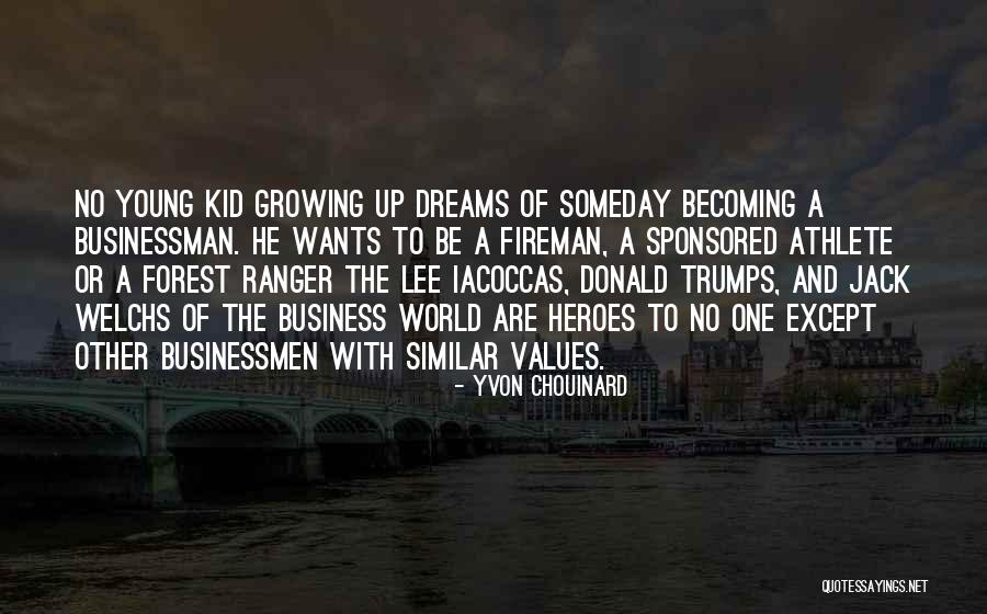 Sponsored Quotes By Yvon Chouinard Sponsored Quotes By Yvon Chouinard