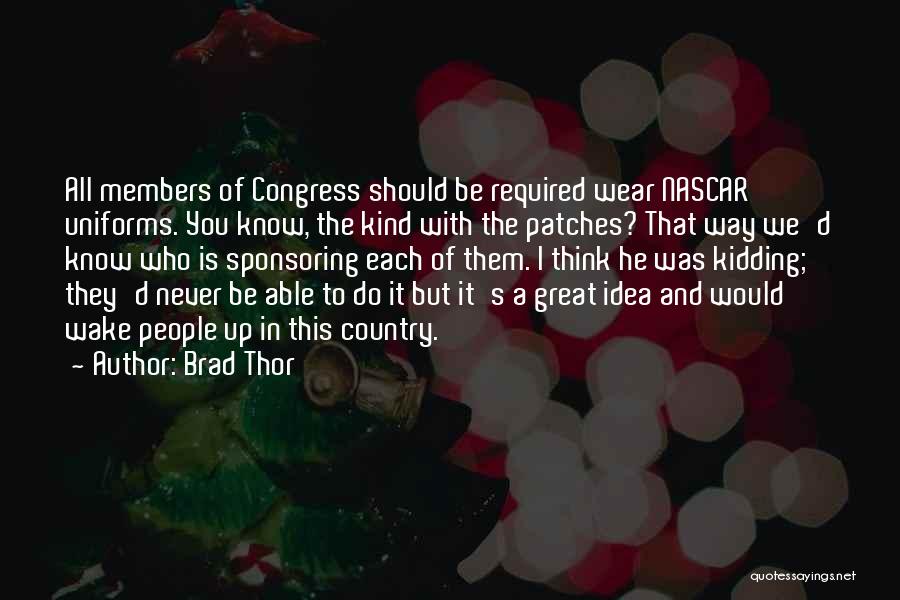 Sponsoring Quotes By Brad Thor