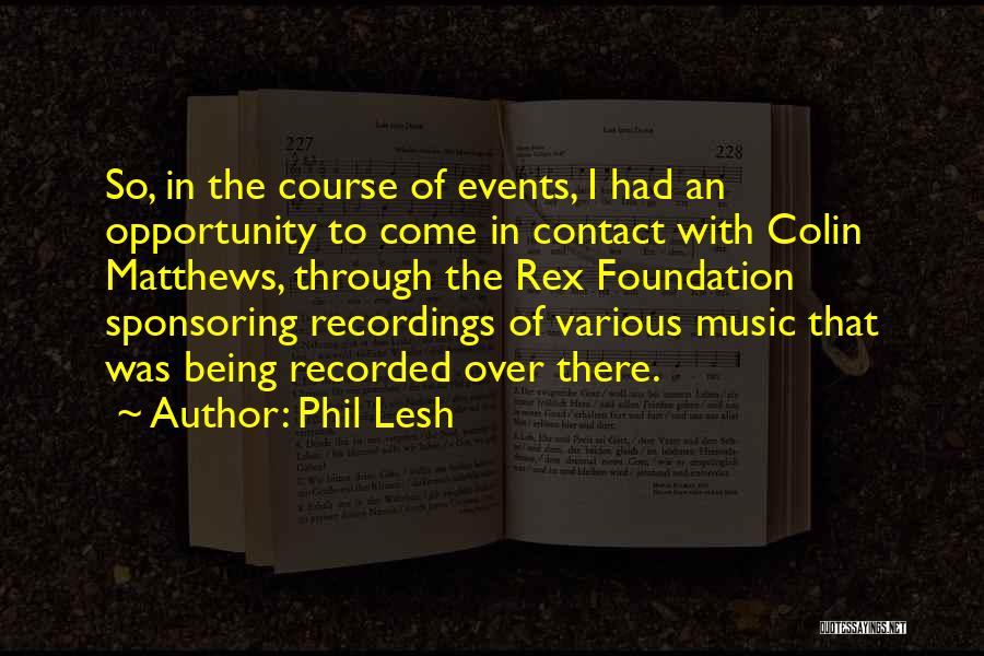 Sponsoring Quotes By Phil Lesh