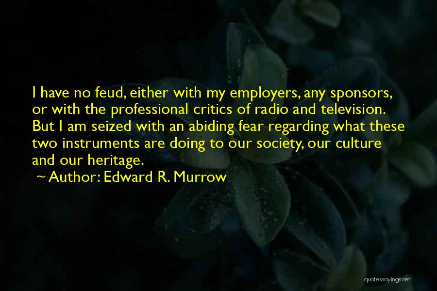 Sponsors Quotes By Edward R. Murrow