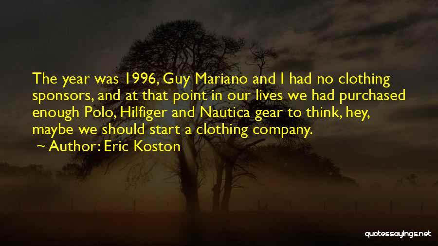 Sponsors Quotes By Eric Koston