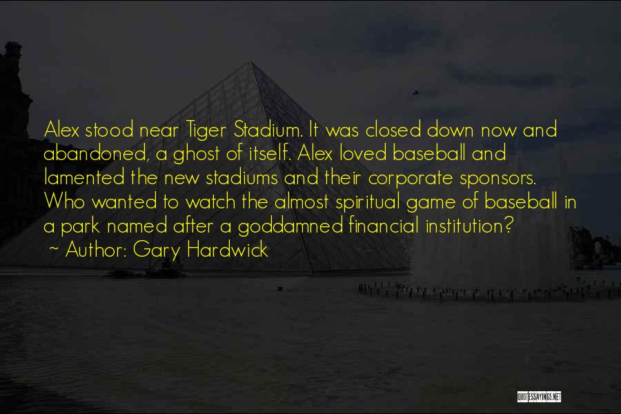 Sponsors Quotes By Gary Hardwick